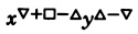 The product of x to the power 'delta plus square minus triangle' and y to the power 'triangle minus delta'. 