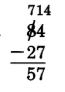 84 - 27 = 57. The 8 in 84 is crossed out, with a 7 above it. There is a 14 above the ones column.