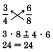 Three fourths and six eighths, with an arrow from each denominator pointing up at the opposite fraction's numerator. This makes three times eight equals four times six, which is equal to twenty-four on both sides.