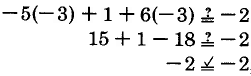 Does negative 5 times negative 3 plus 1 plus 6 times negative 3 equal negative 2? Yes.