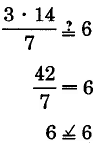 Does the quantity 3 times 14, divided by 7 equal 6? Yes.