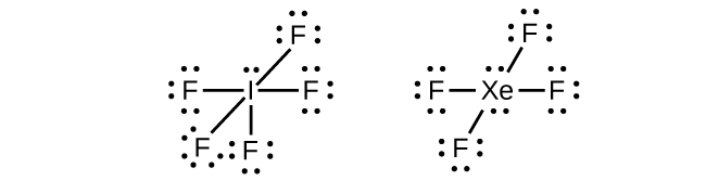 Two Lewis structures are shown. The left shows an iodine atom with one lone pair single bonded to five fluorine atoms, each with three lone pairs of electrons. The right diagram shows a xenon atom with two lone pairs of electrons single bonded to four fluorine atoms, each with three lone pairs of electrons.