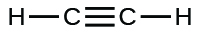 A Lewis structure shows two carbon atoms that are triple bonded together. Each carbon is also single bonded to a hydrogen atom.