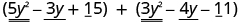 5 y squared minus 3 y plus 15, plus 3 y squared minus 4 y minus 11.